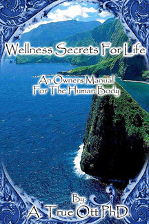 Wellness Secrets for Life! Fourth Edition